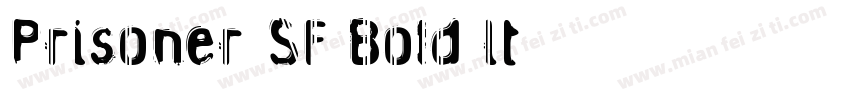 Prisoner SF Bold It字体转换
